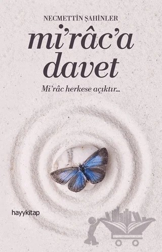 Mi'rac'a Davet – Necmettin Şahinler – Hayykitap kitap kapağı