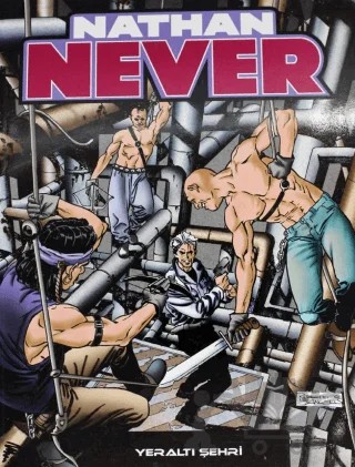 Nathan Never Serisi 22 - Yeraltı Şehri – Kolektif – Çizgi Düşler Yayınevi kitap kapağı