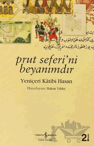 Prut Seferi’ni Beyanımdır – Hakan Yıldız – İş Bankası Kültür Yayınları kitap kapağı