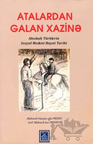 Atalardan Galan Hazine – Sevil Piriyeva Karaman – Göl Yayıncılık kitap kapağı