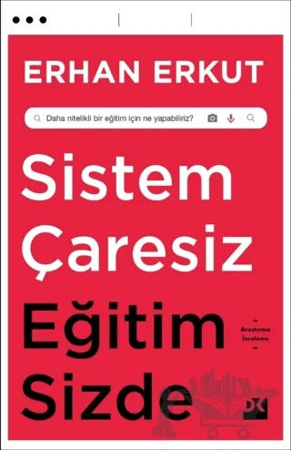 Sistem Çaresiz Eğitim Sizde – Erhan Erkut – Doğan Kitap kitap kapağı