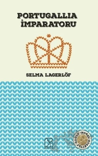 Portugallia İmparatoru – Selma Lagerlöf – Kuzey Işığı Yayınları kitap kapağı