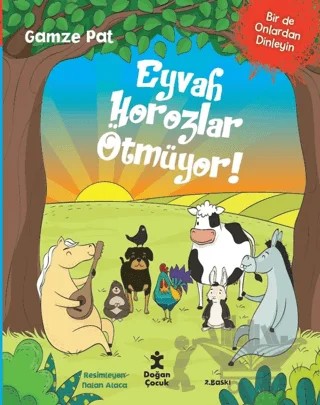 Eyvah Horozlar Ötmüyor – Gamze Pat – Doğan Çocuk kitap kapağı