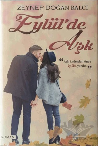 Eylül’de Aşk – Zeynep Doğan Balcı – Eftalya Kitap kitap kapağı