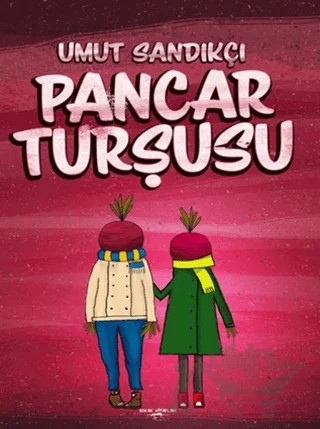 Pancar Turşusu – Umut Sandıkçı – Sokak Kitapları Yayınları kitap kapağı