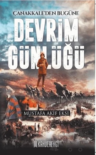 Devrim Günlüğü – Mustafa Akif Ekşi – Kahverengi Kitap kitap kapağı