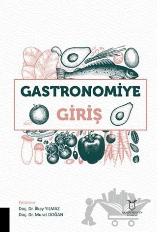 Gastronomiye Giriş – Kolektif – Akademisyen Kitabevi kitap kapağı