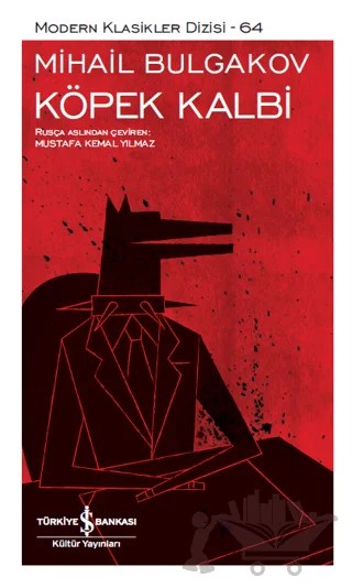 Köpek Kalbi (Şömizli) – Mihail Afanasyeviç Bulgakov, Mihail Afansyeviç Bulgakov – İş Bankası Kültür Yayınları kitap kapağı