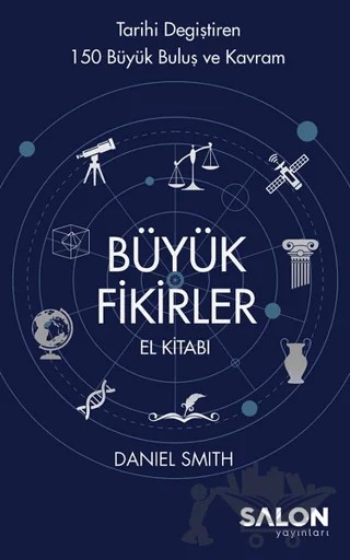 Büyük Fikirler El Kitabı – Daniel Smith – Salon Yayınları kitap kapağı