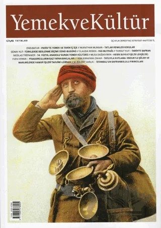Yemek ve Kültür Üç Aylık Dergi Sayı: 44 - Yaz 2016 – Yemek ve Kültür Dergisi Yayınları kitap kapağı