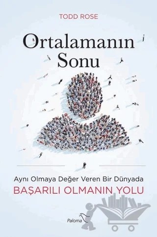 Ortalamanın Sonu – Todd Rose – Paloma Yayınevi kitap kapağı