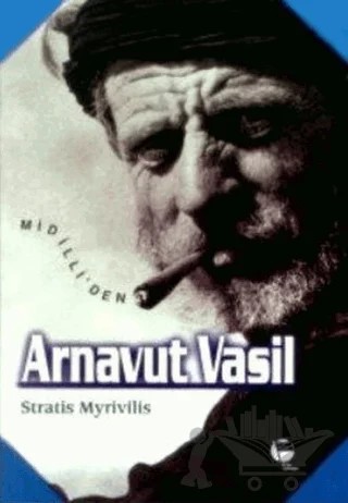 Arnavut Vasil – Stratis Myrivilis – Belge Yayınları kitap kapağı