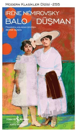 Balo - Düşman – Irene Nemirovsky – İş Bankası Kültür Yayınları kitap kapağı