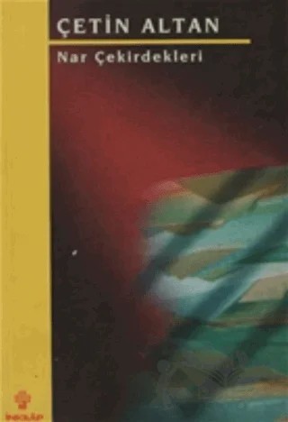 Nar Çekirdekleri – Çetin Altan – İnkılap Kitabevi kitap kapağı