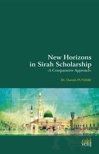 New Horizons in Sirah Scholarship – Danish Punjabi – Eski Yeni Yayınları kitap kapağı