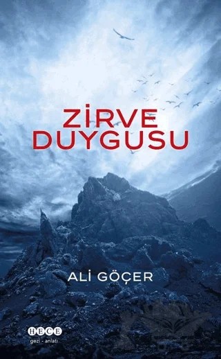 Zirve Duygusu – Ali Göçer – Hece Yayınları kitap kapağı