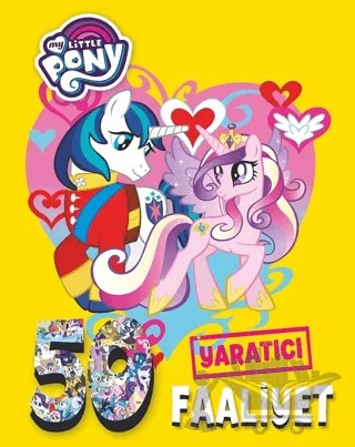 My Little Pony - Yaratıcı Faaliyet – Kolektif – Doğan Egmont Yayıncılık kitap kapağı