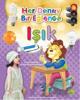 Her Deney Bir Eğlence - Işık – Kolektif – Martı Çocuk Yayınları kitap kapağı