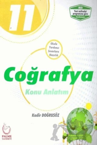 Palme 11. Sınıf Coğrafya Konu Kitabı – Kadir Doğrusöz – Palme Yayınları kitap kapağı