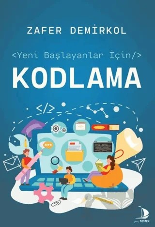 Yeni Başlayanlar İçin Kodlama – Zafer Demirkol – Genç Destek kitap kapağı