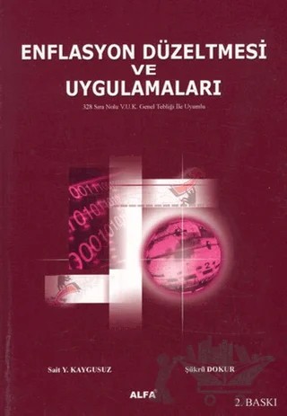 Enflasyon Düzeltmesi ve Uygulamaları – Sait Y. Kaygusuz, Şükrü Dokur – Alfa Aktüel Yayınları kitap kapağı