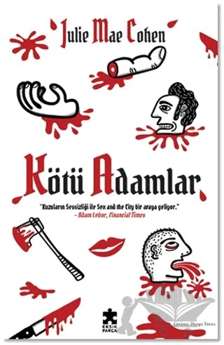 Kötü Adamlar – Julie Mae Cohen – Eksik Parça Yayınları kitap kapağı