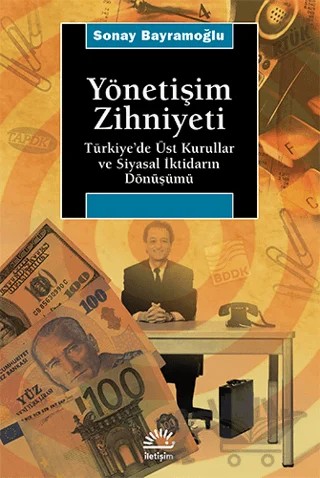 Yönetişim Zihniyeti – Sonay Bayramoğlu – İletişim Yayınevi kitap kapağı