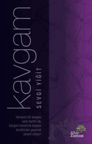 Kavgam – Sevgi Yiğit – Ahir Zaman kitap kapağı