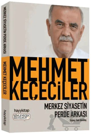 Merkez Siyasetin Perde Arkası – Mehmet Keçeciler – Hayykitap kitap kapağı