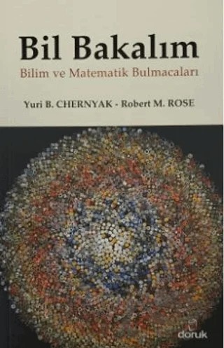 Bil Bakalım Bilim ve Matematik Bulmacaları – Robert M. Rose, Yuri B. Chernyak – Doruk Yayınları kitap kapağı