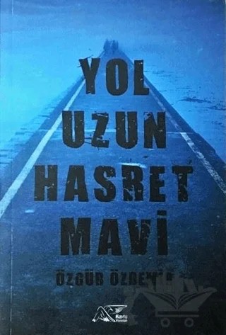 Yol Uzun Hasret Mavi – Özgür Özdemir – Kuytu Yayınları kitap kapağı