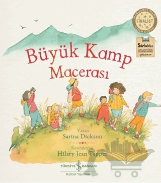 Büyük Kamp Macerası – Sarina Dickson – İş Bankası Kültür Yayınları kitap kapağı
