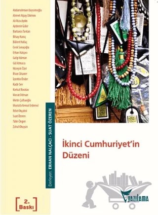İkinci Cumhuriyet’in Düzeni – Erhan Nalçacı – Yazılama Yayınevi kitap kapağı