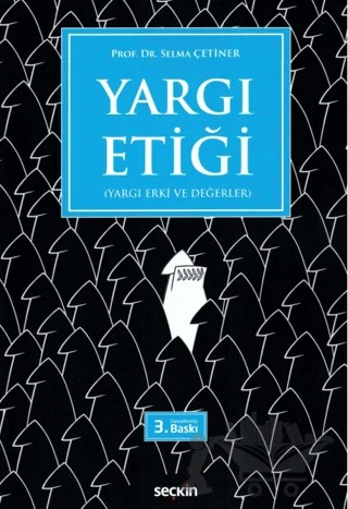 Yargı Etiği – Selma Çetiner – Seçkin Yayıncılık kitap kapağı