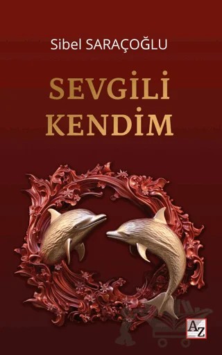 Sevgili Kendim – Sibel Saraçoğlu – Az Kitap kitap kapağı