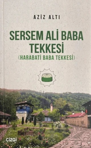 Sersem Ali Baba Tekkesi – Aziz Altı – Çizgi Kitabevi Yayınları kitap kapağı