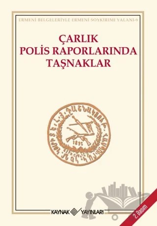 Çarlık Polis Raporlarında Taşnaklar – Derleme – Kaynak Yayınları kitap kapağı