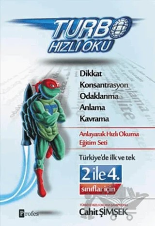 Turbo Hızlı Oku 2- 4. Sınıflar Dikkat ve Hızlı Okuma – Cahit Şimşek – Profes Yayınları kitap kapağı