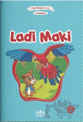 Ladi Maki - Arkadaşlık (Çanta Boy) – Hilal Beşik – Süeda Basım Yayın kitap kapağı