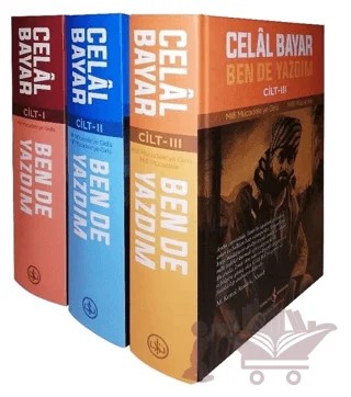 Ben De Yazdım (3 Cilt Takım) – Celal Bayar – İş Bankası Kültür Yayınları kitap kapağı