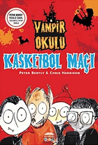 Vampir Okulu - Kasketbol Maçı – Chris Harrison, Peter Bently – Nemesis Kitap kitap kapağı