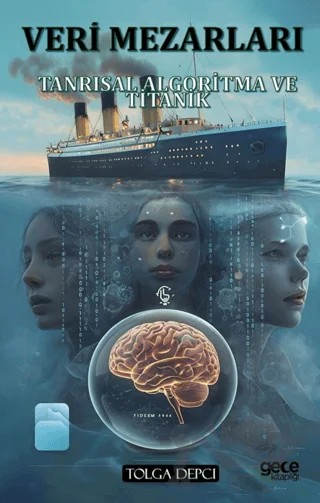 Veri Mezarları – Tolga Depci – Gece Kitaplığı kitap kapağı