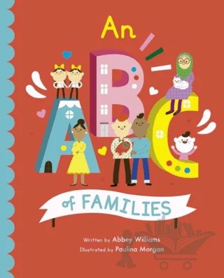 An ABC of Families – Abbey Williams – FRANCES LINCOLN kitap kapağı