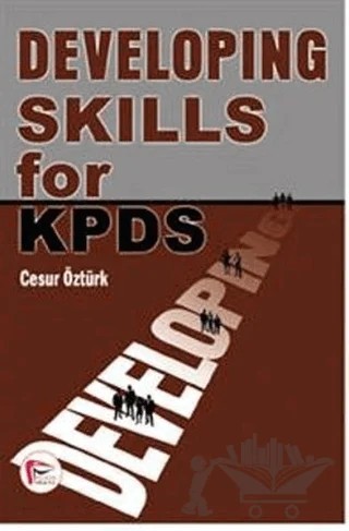 Pelikan Developing Skills for KPDS – Cesur Öztürk – Pelikan Tıp Teknik Yayıncılık kitap kapağı