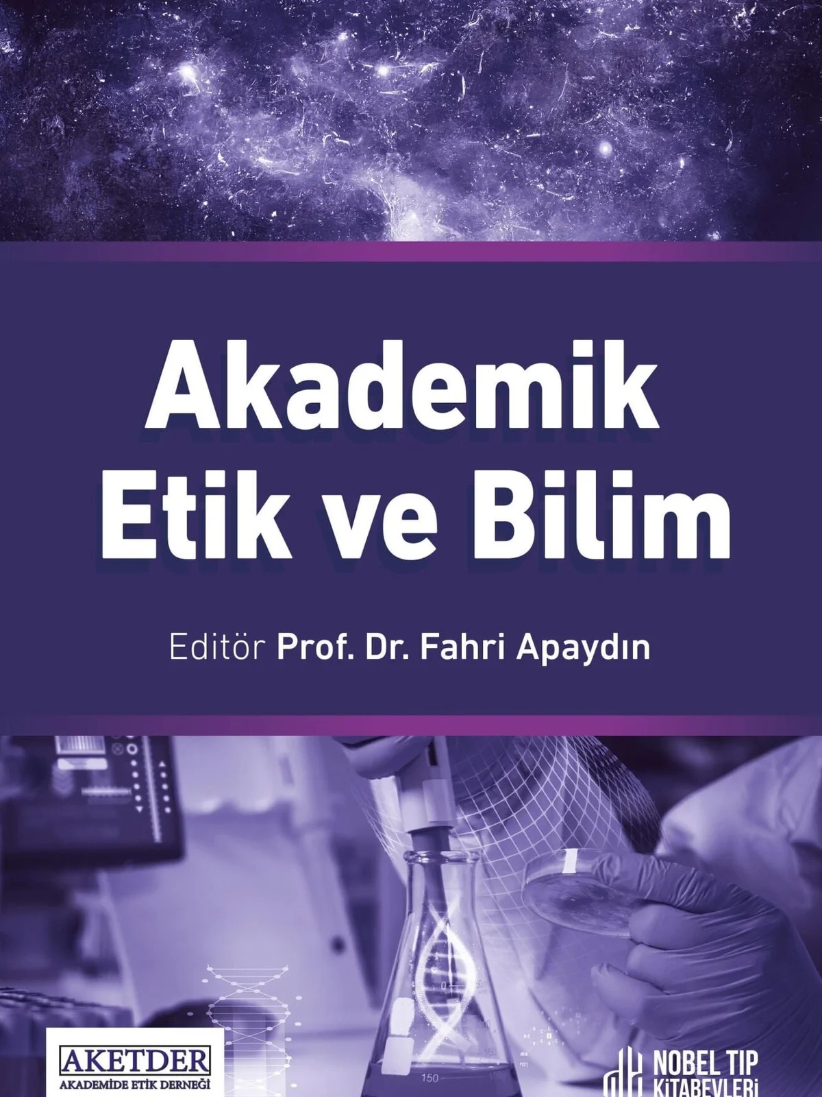 Akademik Etik ve Bilim – Nobel Tıp Kitabevi kitap kapağı