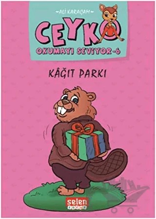 Kağıt Parkı - Ceyko Okumayı Seviyor 6 – Ali Karaçam – Selen Çocuk kitap kapağı