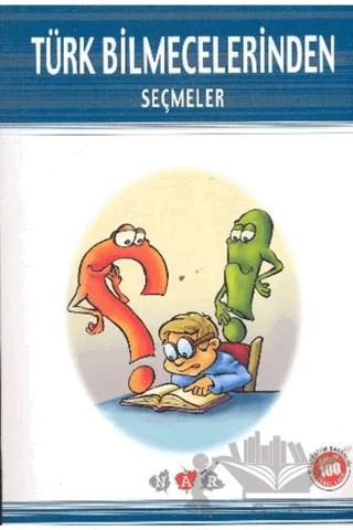 Türk Bilmecelerinden Seçmeler (Milli Eğitim Bakanlığı İlköğretim 100 Temel Eser) – Kolektif – Nar Çocuk kitap kapağı