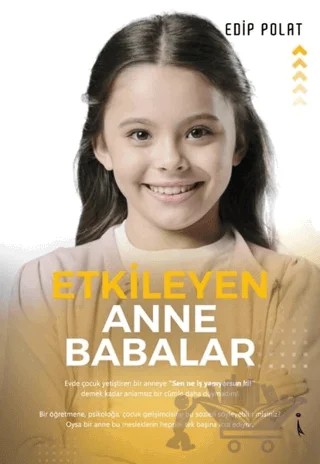 Etkileyen Anne Babalar – Edip Polat – İkinci Adam Yayınları kitap kapağı
