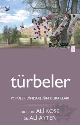 Türbeler – Ali Ayten, Ali Köse – Timaş Yayınları kitap kapağı