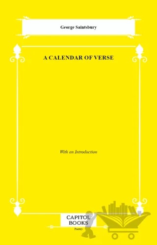 A Calendar of Verse – George Saintsbury – Capitol Books kitap kapağı